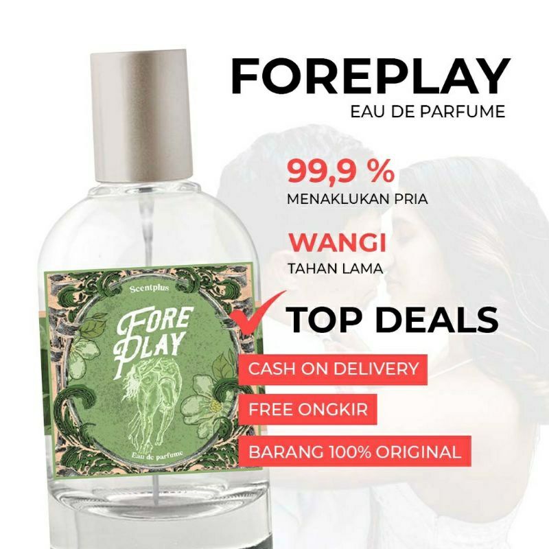 scentplus Girls FORE PLAY Eau De Parfume Wanita All Varian Unisex