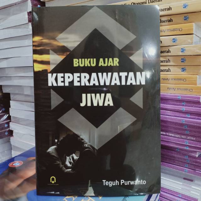 Buku Ajar Keperawatan Jiwa ( BUKU AJAR KEPERAWATAN JIWA )