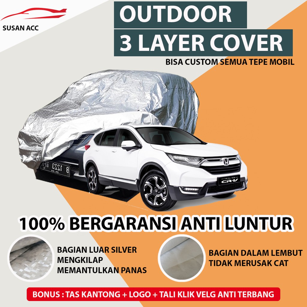 OUTDOOR PREMIUM Body Cover Mobil Crv / Sarung Mobil Honda CRV Turbo/CRV Gen 2/CRV Gen 3 waterproof