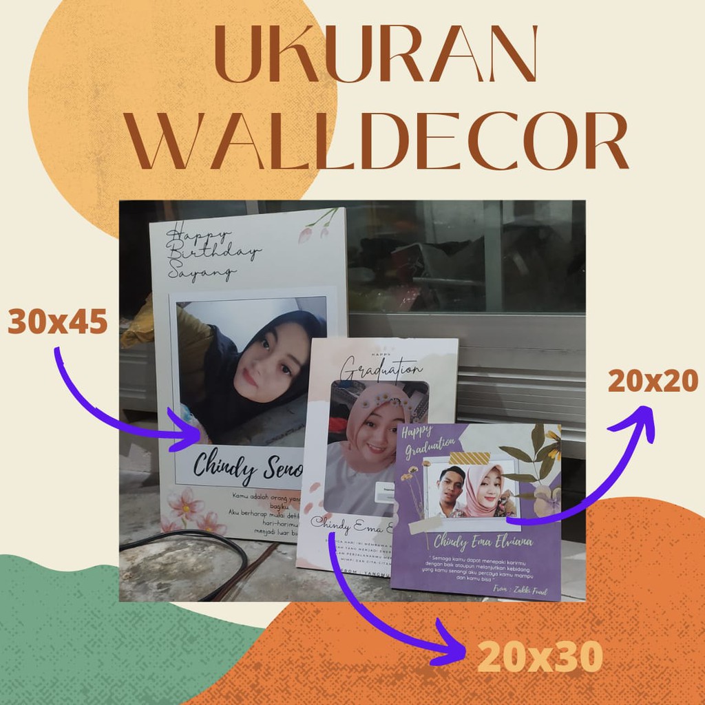 

WALLDECOR HADIAH KADO WISUDA, KADO ANIVERSARY, KADO ULTAH, KADO WEDDING 20X 30