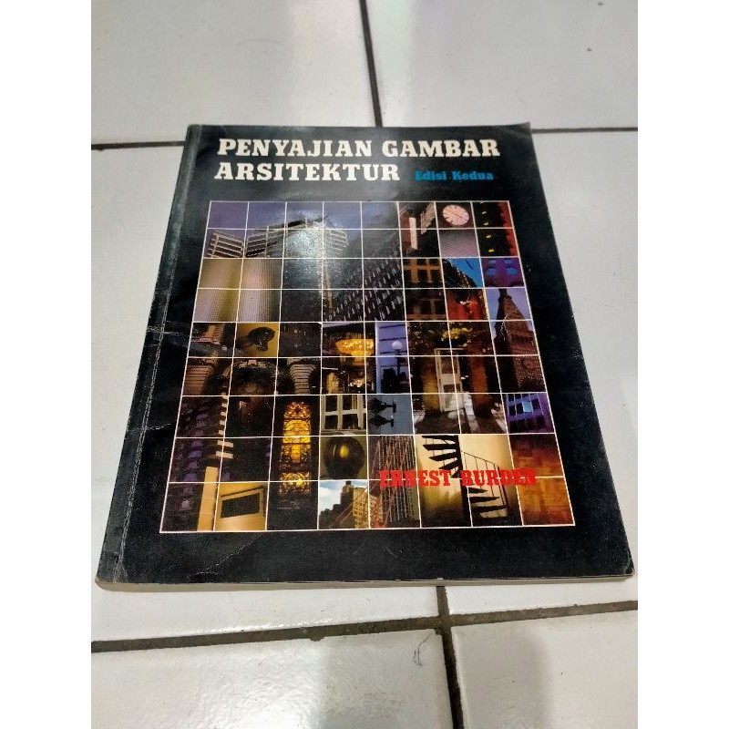 Penyajian Gambar Arsitektur - Ernest Burden