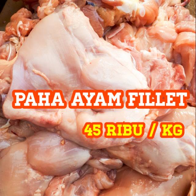 

Ayam Fillet Paha