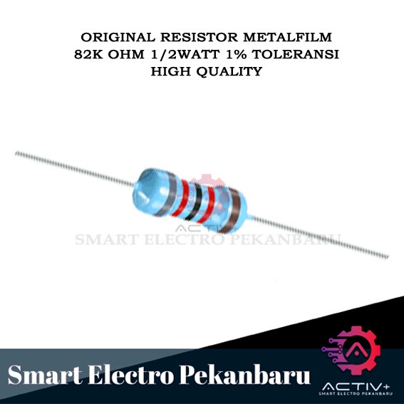 ORIGINAL RESISTOR METAL FILM 82K OHM 1/2 watt 1 % Taiwan - R 82 KOHM 1/2watt 1% METAL FILM 82000 OHM
