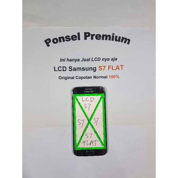 LCD Samsung S7 FLAT Original Copotan NORMAL