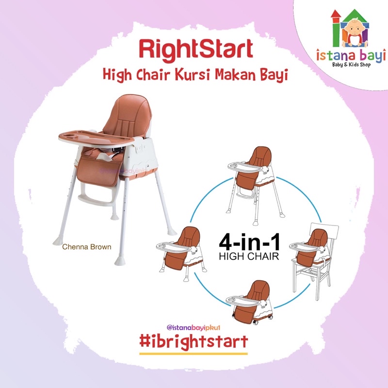 Right Start Highchair 4-in-1 kursi makan anak