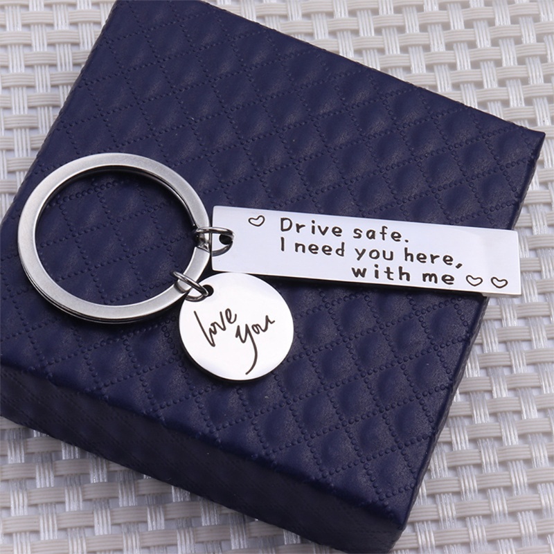 SIY  Drive Safe I Need You Here with Me Keychain for Boyfriend Girlfriend Husband