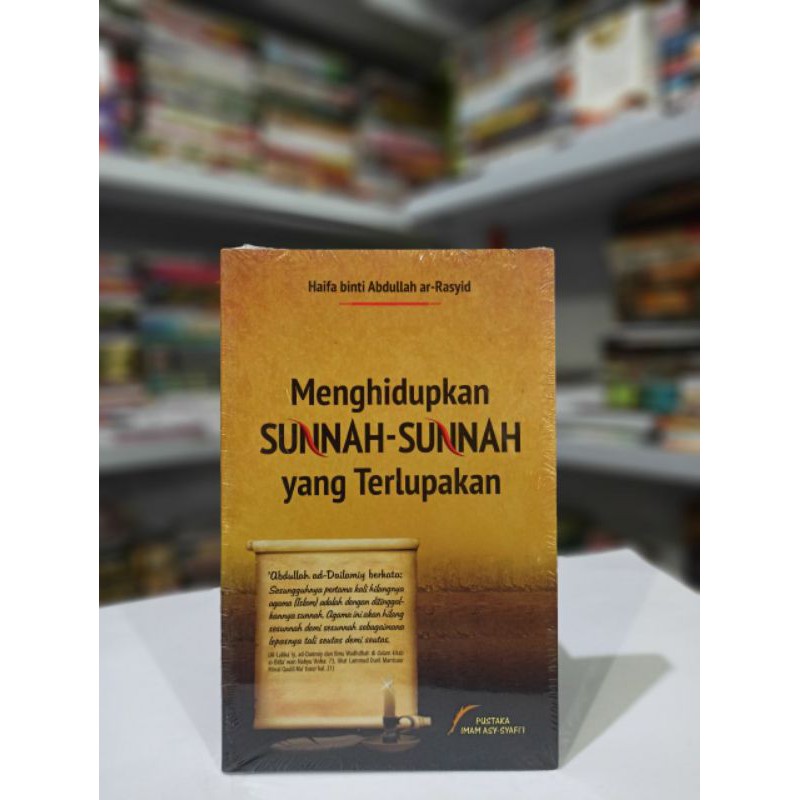menghidupkan sunnah sunnah yang terlupakan