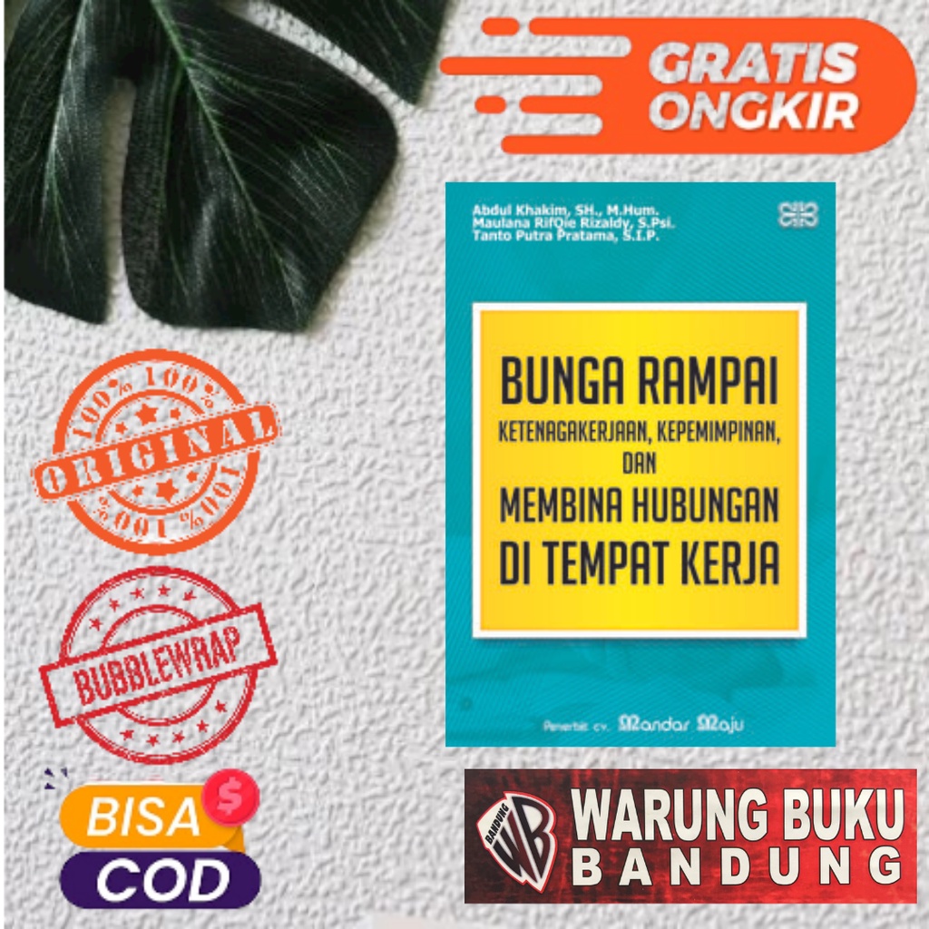 Buku Bunga Rampai Ketenagakerjaan, Kepemimpinan, Dan Membina Hubungan Di Tempat Kerja