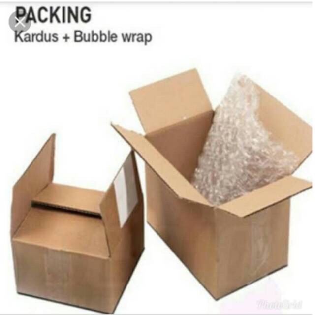 

Extra packing Bubble + Kardus