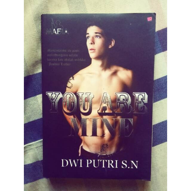 Wattpad Rare - You Are Mine By Dwi Putri S.N