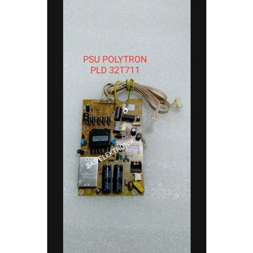 PSU POWER SUPPLY POWER SUPLAY REGULATOR TV LED POLYTRON 32 INCH PLD32T711TY PLD32T711 PLD-32T711TY P