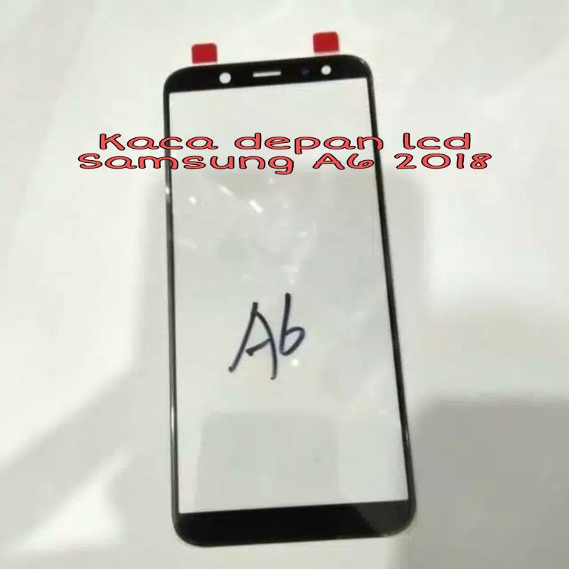 Kaca lcd Samsung A6 2018 original