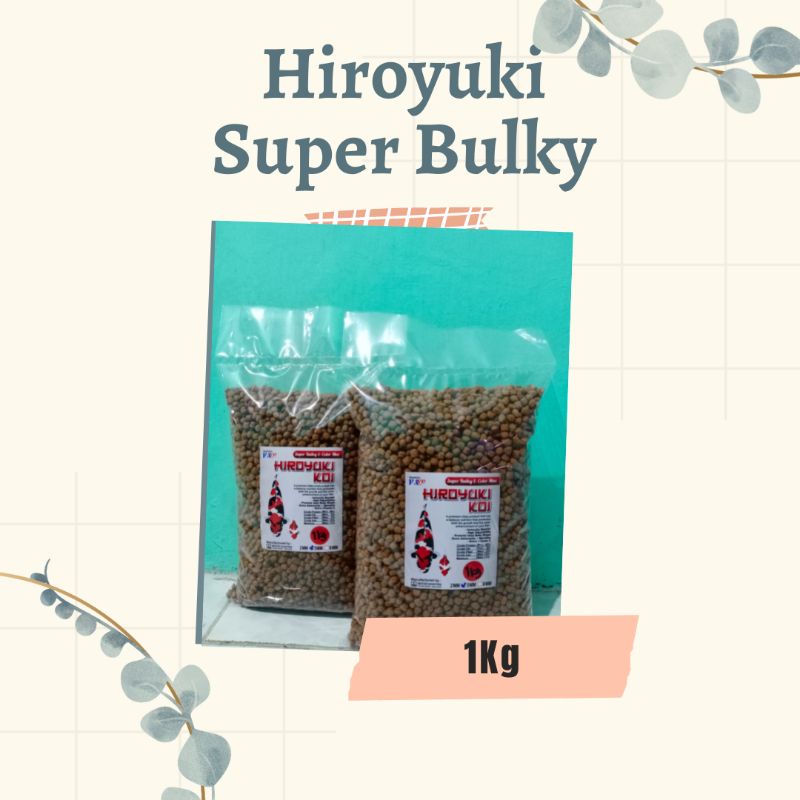 Repack Pakan Koi Hiroyuki Super Bulky&Color Max