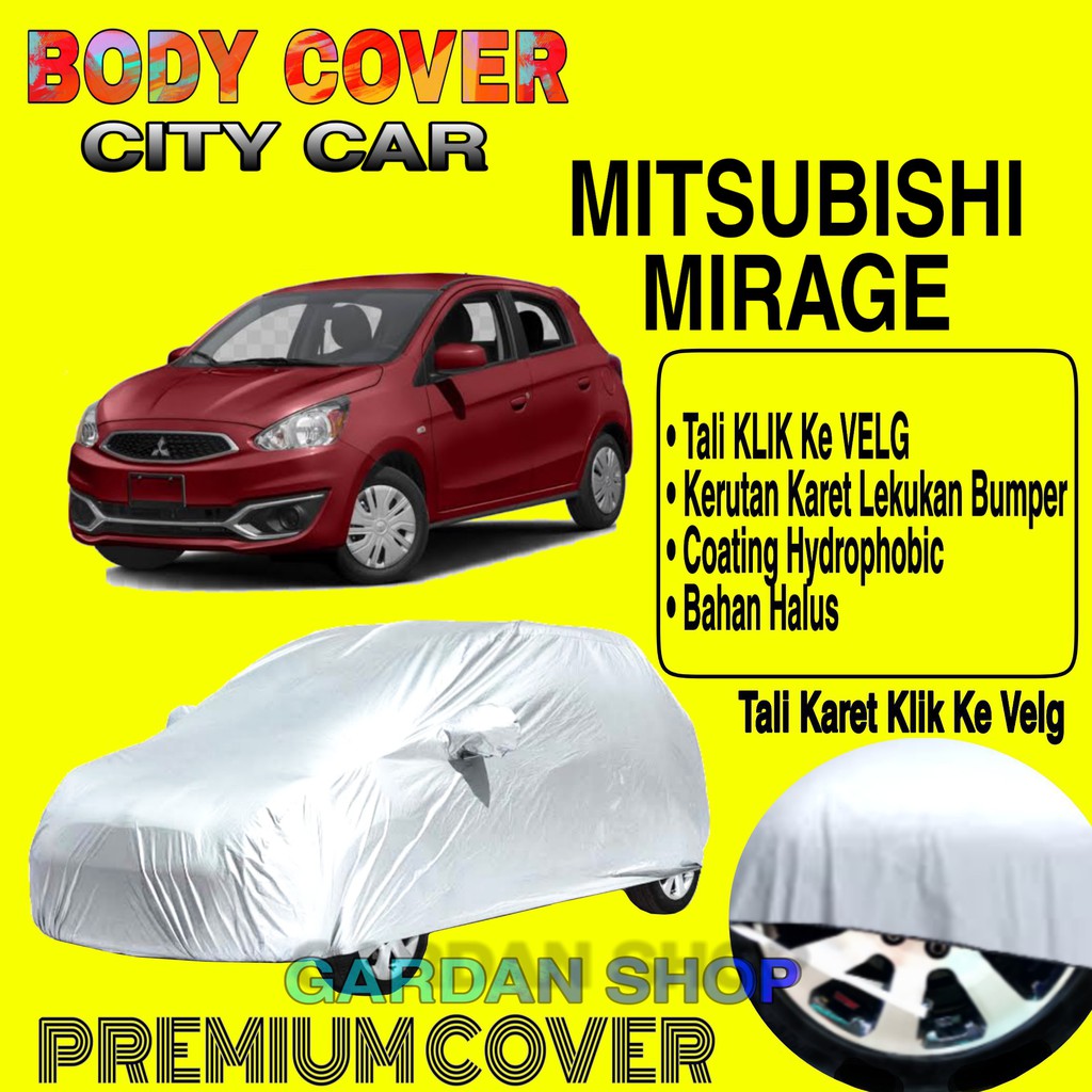 Sarung Mobil MITSUBISHI MIRAGE Polos Body Cover Penutup Mobil Mirage PREMIUM