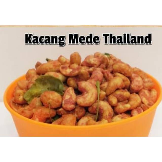 

Kacang Mede Thailand