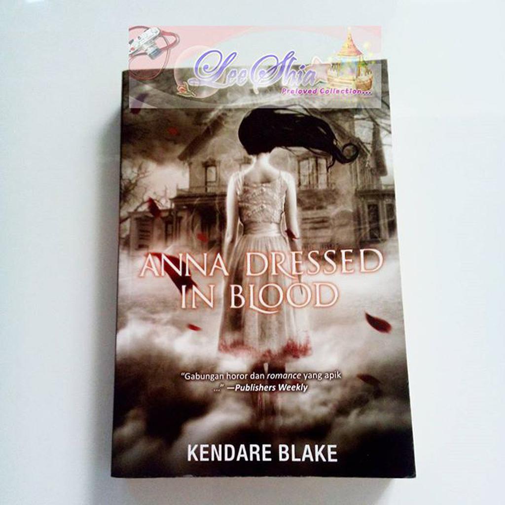 Anna Dressed In Blood by Kendare Blake
