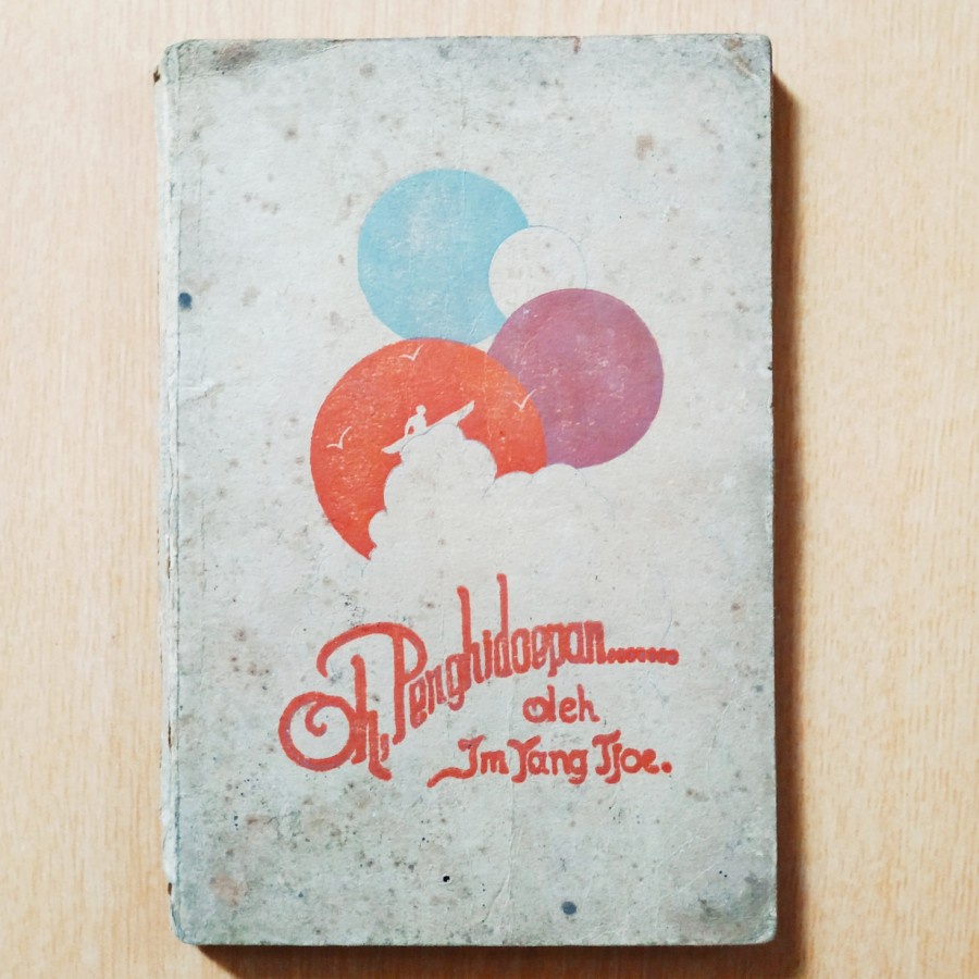 Buku Roman Jadul Oh, Penghidoepan... Im Yang Tjoe tahun 1930-an