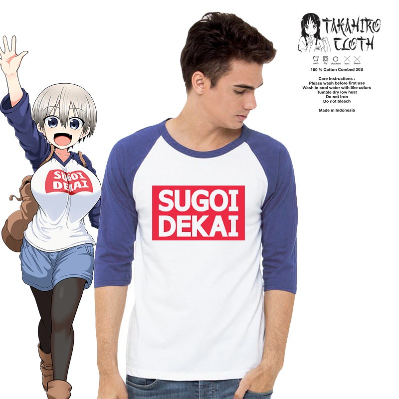 Baju Kaos Anime SUGOI DEKAI Uzaki Hana