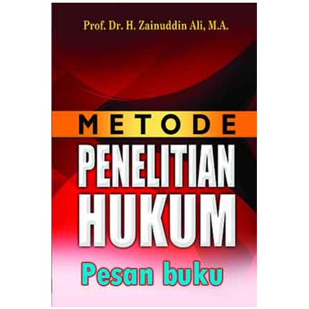 

Buku Metode Penelitian Hukum Prof. Dr. Zainuddin Ali, M.A