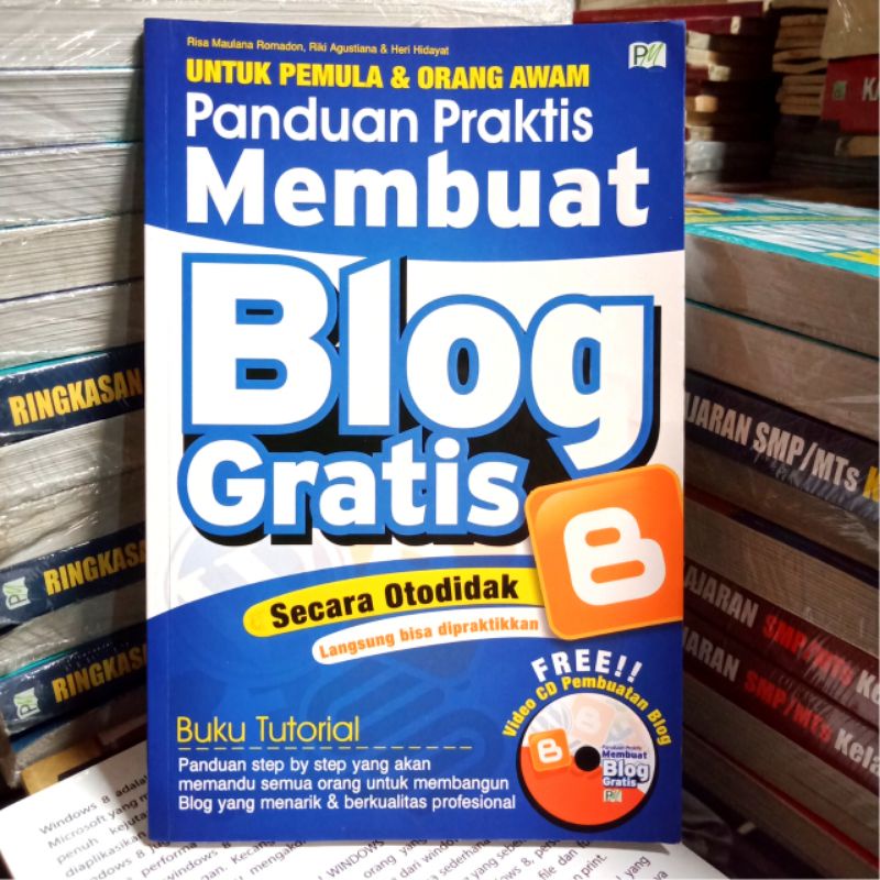 Buku Panduan Praktis Membuat Blog Gratis Secara Otodidak Penerbit Pustaka Makmur