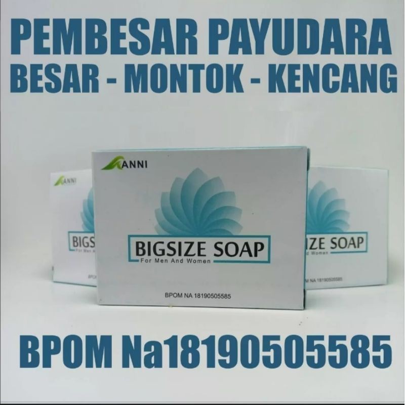SABUN BIGSIZE BPOM Pengencang payudara / Pembesar payudara ampuh sabun bigsize / bigsize soap