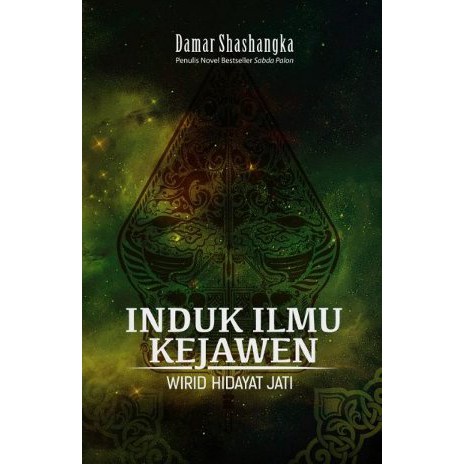Buku Induk Ilmu Kejawen (Wirid Hidayat Jati ) - Damar Shashangka