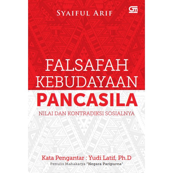 

Falsafah Kebudayaan Pancasila Nilai dan Kontradiksi Sosialnya **BUKU**
