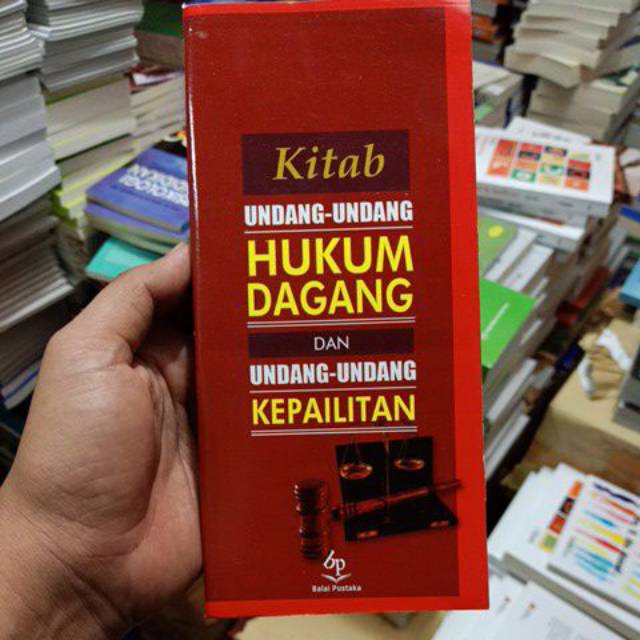 Jual Kitab Undang Undang Hukum Dagang Dan Undang Undang Kepailitan