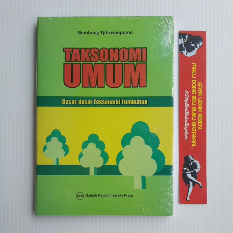 

BUKU ORIGINAL Taksonomi Umum dasar dasar taksonomi tumbuhan Penerbit UGM PRESS