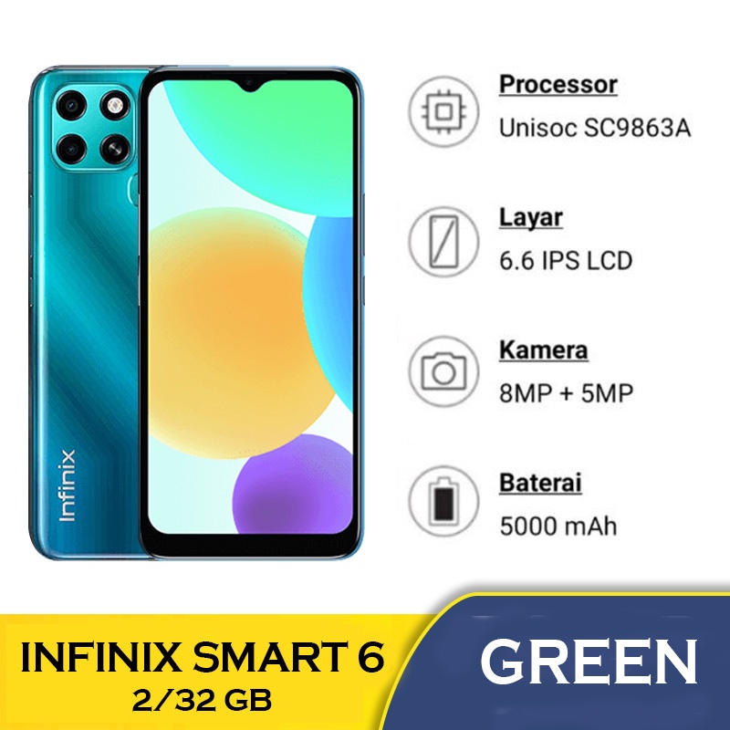 Markas Hp ✪ Bisa Cicil & COD ☑ Hp Infinix Smart 6 2 32 GB - Infinix Smart 6 3 64 GB | Smart 6 Plus NFC 2/32 GB Garansi Resmi Infinix Hp Baru-S6 2/32 Green