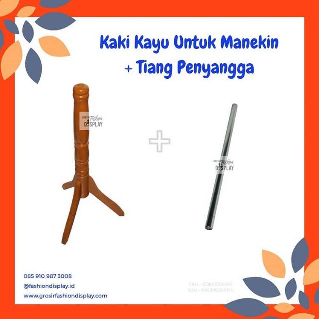 Kaki Kayu Untuk Manekin + Pipa Besi/Standing Patung Manekin/Dudukan Manekin/Penyangga Manekin-BH