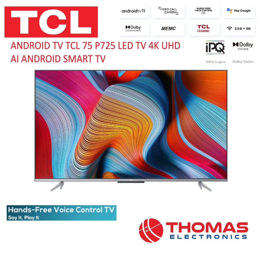 TV TCL ANDROID 75 P725 LED TV 4K HDR QUHD AI ANDROID TV 75 INCH GARANSI RESMI