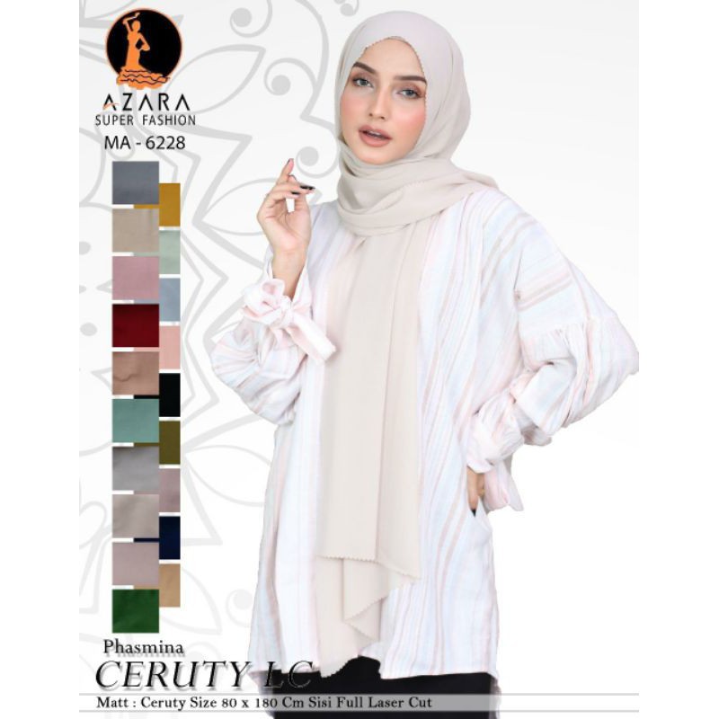 PASHMINA CERUTY UNO ORI AZARA LC LASER CUT PASMINA KERUDUNG HIJAB POLOS CERUTI RESELLER WELCOME