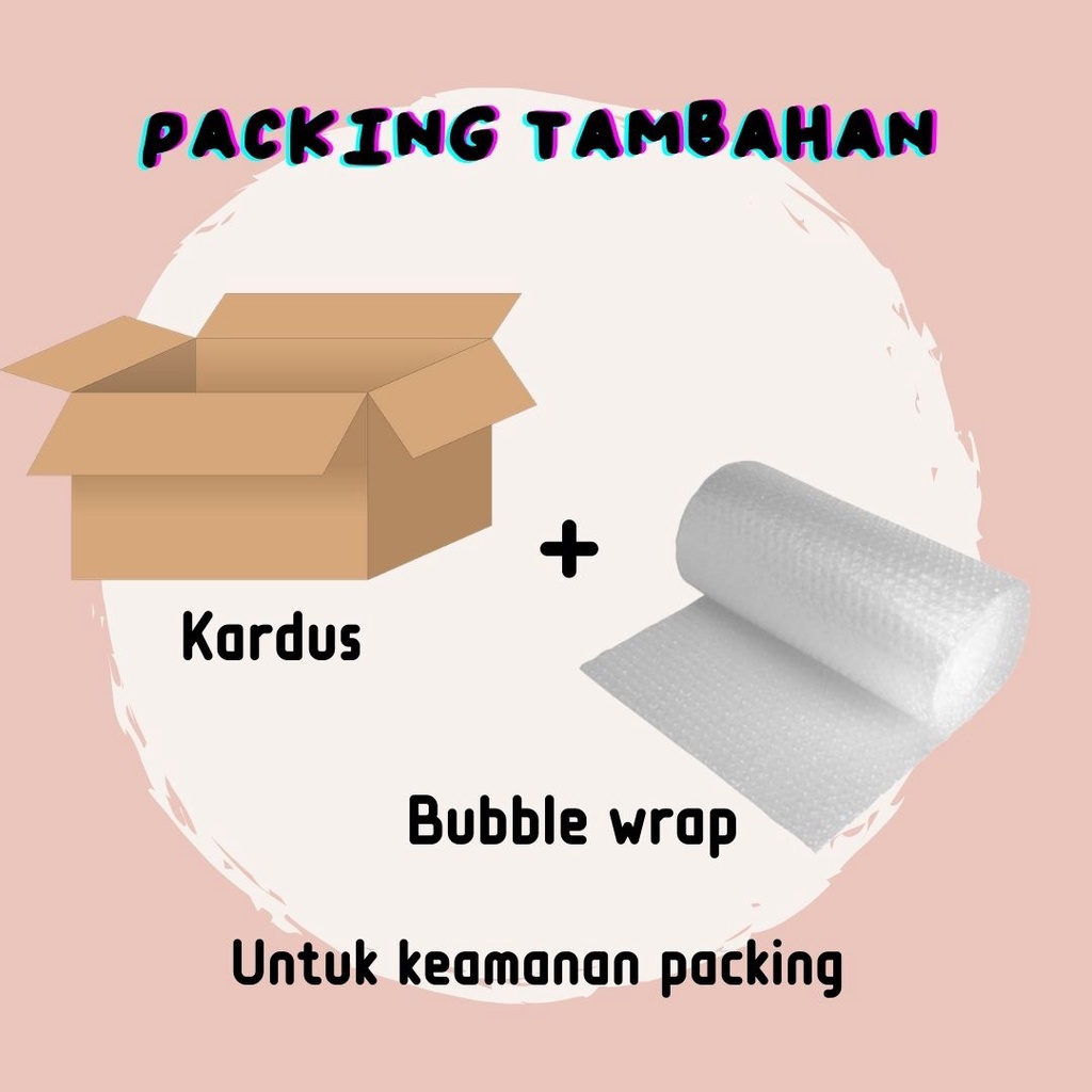 

[Tambahan] Packing Kardus Bubble wrap|Baca deskripsi!