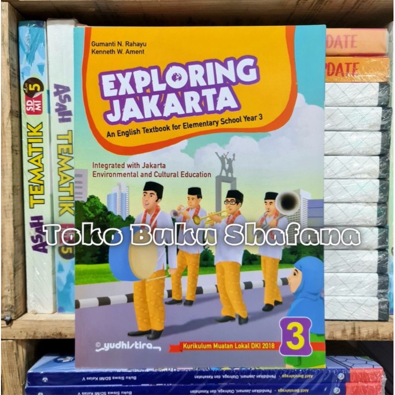 ORIGINAL !!! BUKU EXPLORING JAKARTA KELAS 1 2 3 4 5 6 SD/MI MULOK 2018 YUDHISTIRA