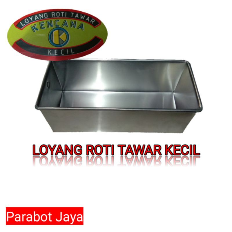 LOYANG ROTI TAWAR KECIL