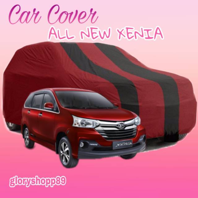 COVER MOBIL ALL NEW XENIA WATERPROOF