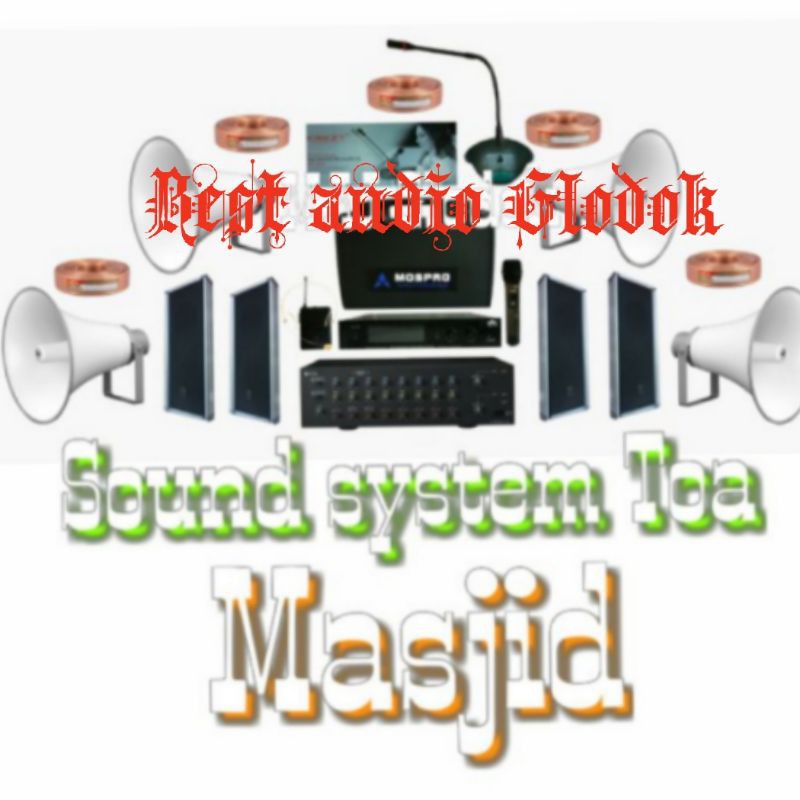 Sound system Toa MASJID Best