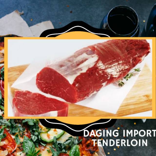 

Daging Sapi Has Dalam / Tenderloin - Import Australia 200 gram - Tenderloin Beef Steak AUS