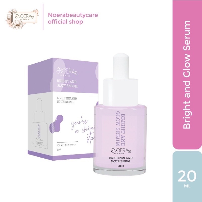 Noera Bright &amp; Glow Serum | EXPIRED 12/2023 Serum Wajah Brightening Glowing Moisturizer Anti Aging