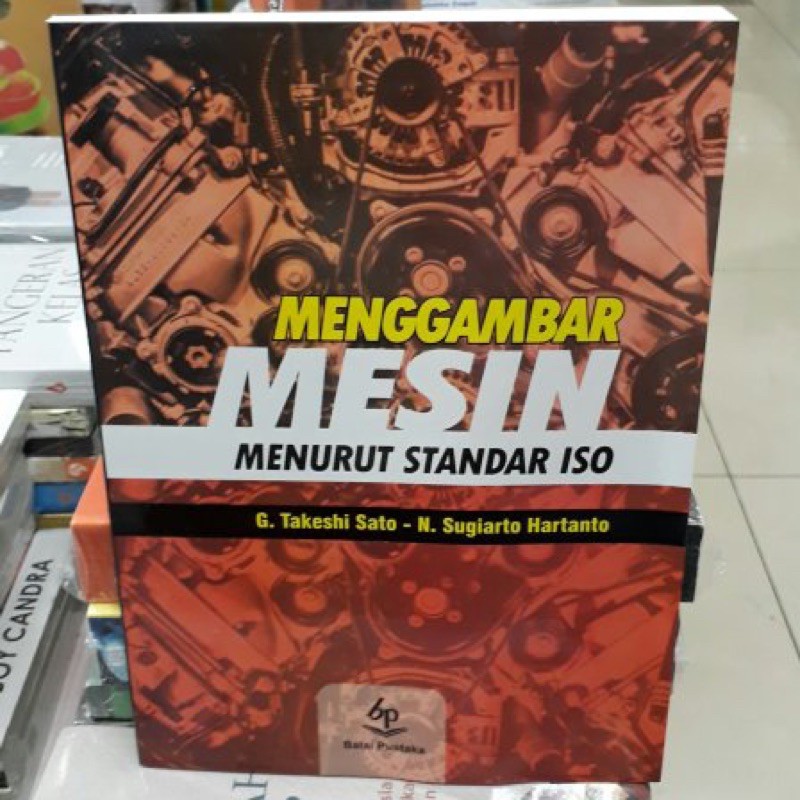 

Buku Menggambar Mesin Munurut Standar ISO - G Takeshi Sato