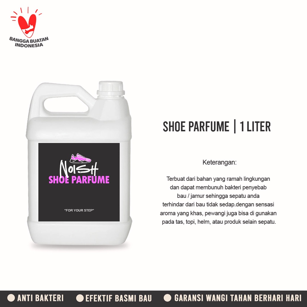 Shoe Parfume / Parfum Sepatu (Noish) - 1 Liter