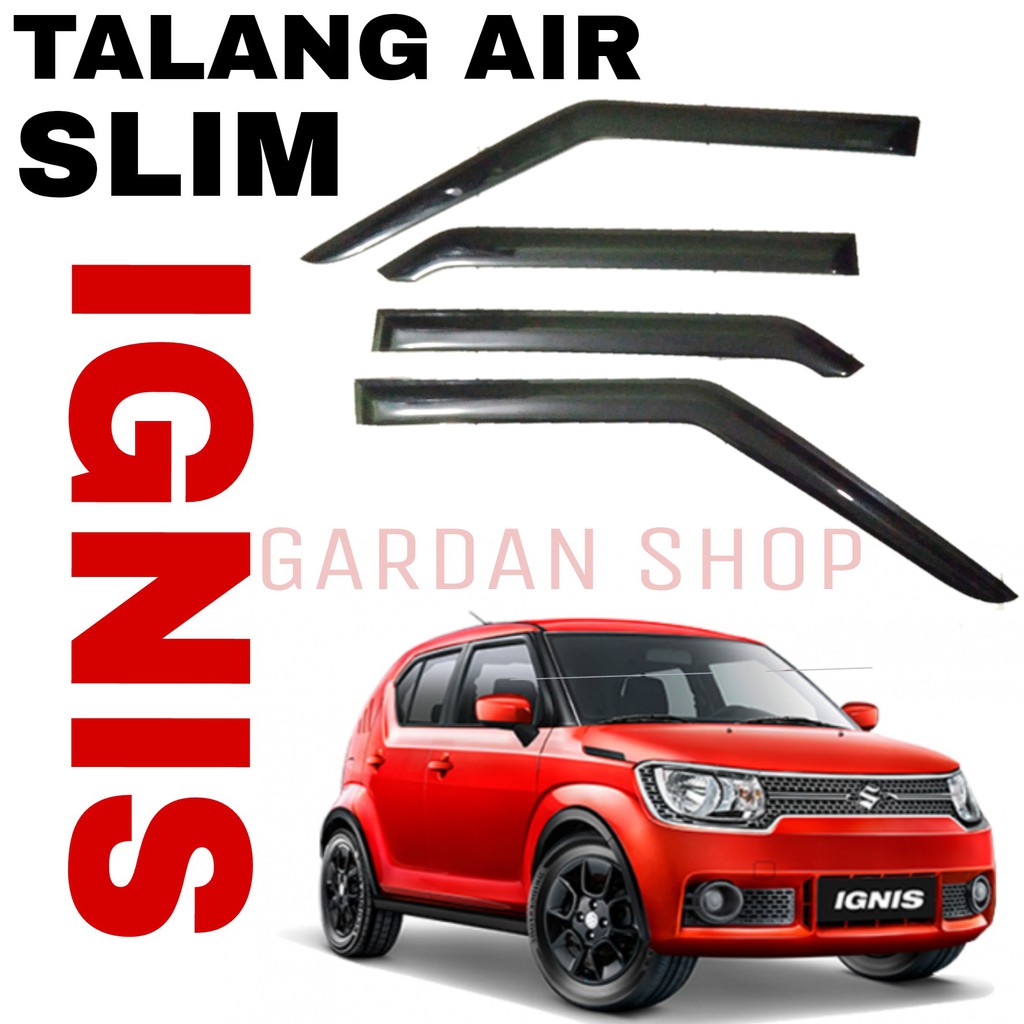 Talang Air Slim IGNIS Sunvisor Akrilik Anti UV 1 Set Untuk SUZUKI IGNIS Sun Visor Merk COMPACT