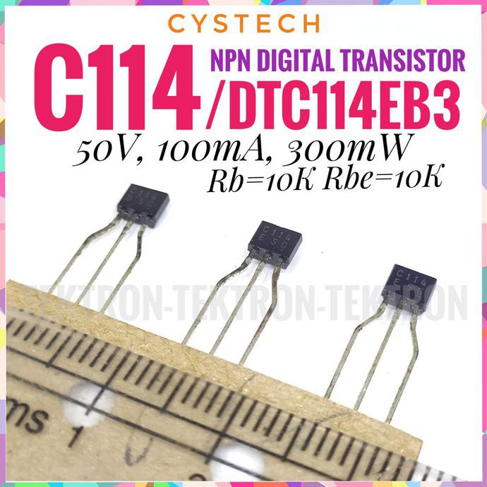 Transistor C114 DTC114EB3 DTC114 NPN Digital Tr CYSTECH tektron22 Berkualitas