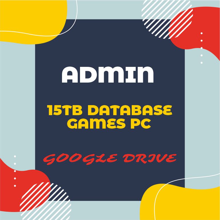 Jual ADMIN/ISI DATABASE GOOGLE DRIVE GAMES PC Indonesia