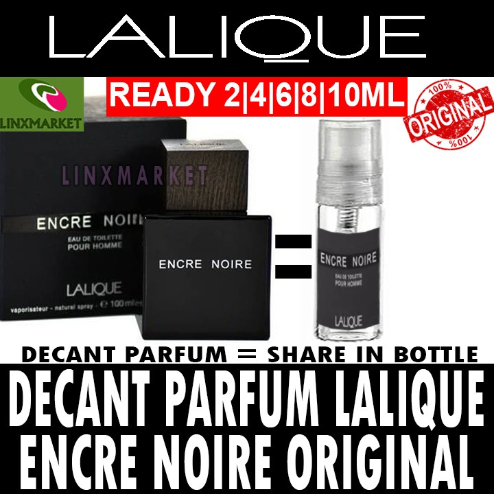 ORIGINAL DECANT LALIQUE ENCRE NOIRE EDT WANGI MIRIP CHAN***  SYCOMORE- UKURAN HEMAT -