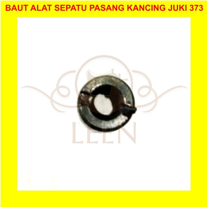 Baut untuk Alat Sepatu Pasang Kancing Juki 373 Mesin Jahit LEEN