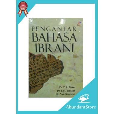 Buku Pengantar Bahasa Ibrani - D.L Baker, S.M. Siahaan, A.A. Sitompul.
