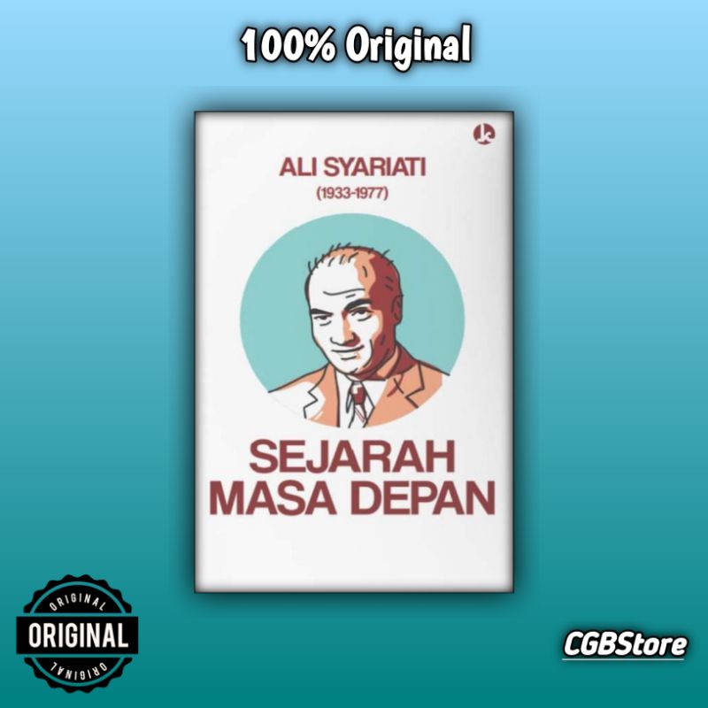 Sejarah Masa Depan - Ali Syariati