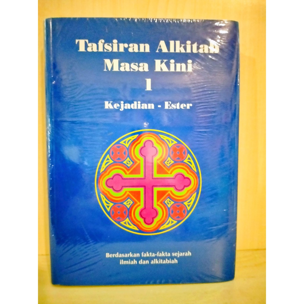 BUKU TAFSIRAN ALKITAB MASA KINI JILID 1